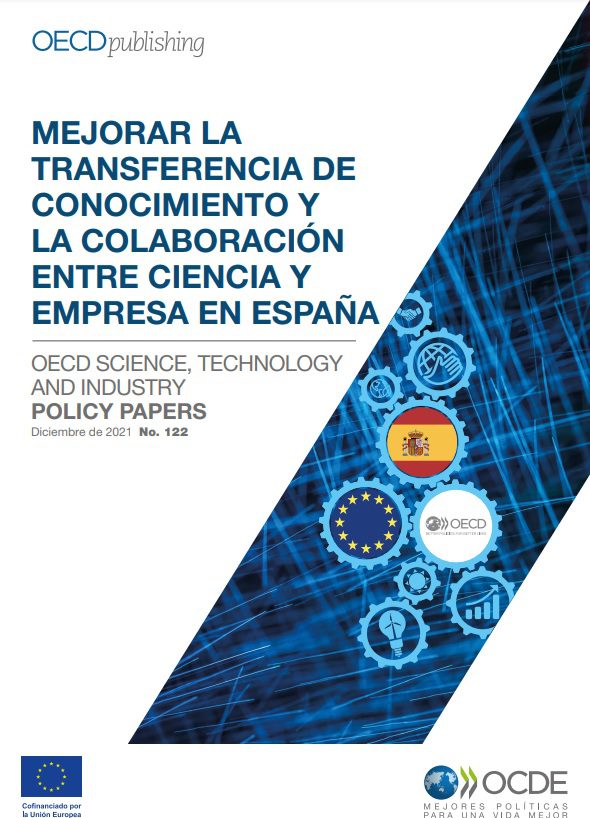 MEJORAR LA TRANSFERENCIA DE CONOCIMIENTO Y LA COLABORACIÓN ENTRE CIENCIA Y EMPRESA EN ESPAÑA