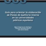 Guía para orientar la elaboración de Planes de Auditoría Interna en las universidades españolas