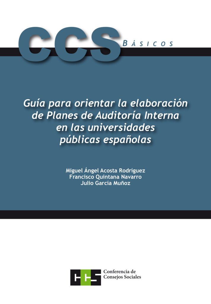 Guía para orientar la elaboración de Planes de Auditoría Interna en las universidades españolas