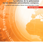 Estudio sobre las reformas de la gobernanza en los sistemas universitarios europeos. Cámara de Comercio de España, Conferencia de Consejos Sociales de las Universidades Españolas y Fundación CYD.