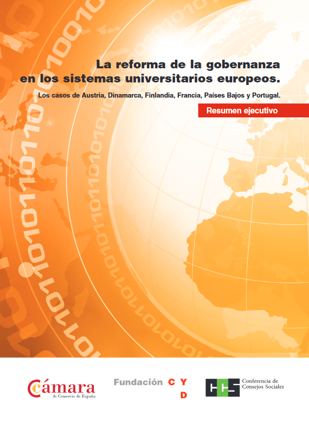 Estudio sobre las reformas de la gobernanza en los sistemas universitarios europeos. Cámara de Comercio de España, Conferencia de Consejos Sociales de las Universidades Españolas y Fundación CYD.