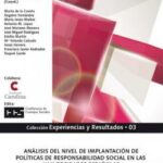 Análisis del nivel de implantación de políticas de responsabilidad social en las universidades españolas
