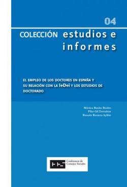 El empleo de los doctores en España y su relación con la I+D+i y los estudios de doctorado