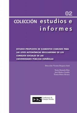 Estudio-propuesta de elementos comunes para las leyes autonómicas reguladoras de los consejos sociales de las universidades públicas españolas
