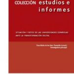 Situación y retos de las universidades españolas ante la transformación digital