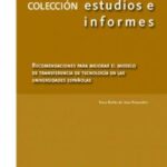 Recomendaciones para mejorar el modelo de transferencia de tecnología en las universidades españolas