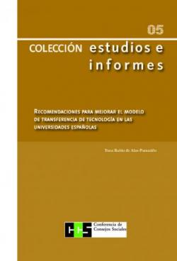 Recomendaciones para mejorar el modelo de transferencia de tecnología en las universidades españolas