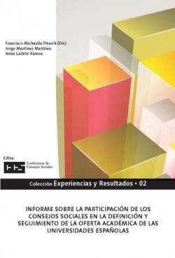 Informe sobre la participación de los consejos sociales en la definición y seguimiento de la oferta académica de las universidades españolas
